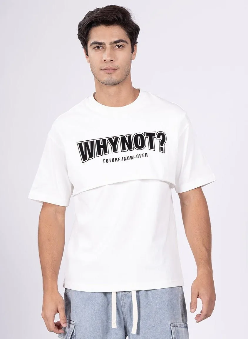 Why Not ? White T-Shirt [ Unisex ]