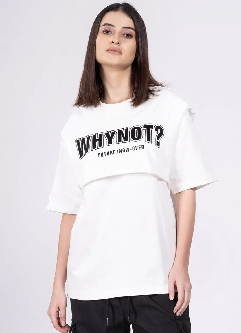 Why Not ? White T-Shirt [ Unisex ]